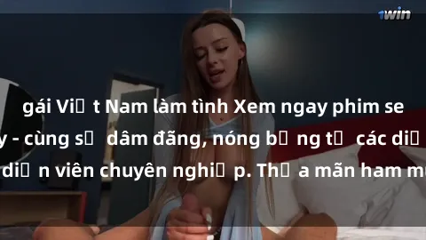 gái Việt Nam làm tình Xem ngay phim sex miễn phí tại đây - cùng sự dâm đãng, nóng bỏng từ các diễn viên chuyên nghiệp. Thỏa mãn ham muốn ngay hôm nay!