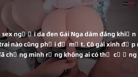 sex người da đen Gái Nga dâm đãng khiến tim bất cứ chàng trai nào cũng phải đỏ mặt. Cô gái xinh đẹp này đã chứng minh rằng không ai có thể cưỡng lại khi cô làm tình đắm say.