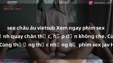 sex châu âu vietsub Xem ngay phim sex jav HD với những cảnh quay chân thực, hấp dẫn không che. Cùng thưởng thức những bộ phim sex jav HD hot nhất hiện nay!